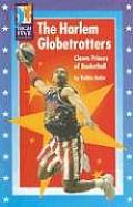 Harlem Globetrotters Clown Princes of Basketball