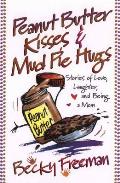 Peanut Butter Kiss & Mud Pie Hugs