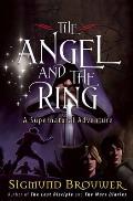Angel & the Ring A Supernatural Adventure