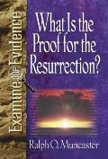 What Is The Proof For The Resurrection