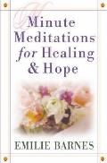 Minute Meditations For Healing & Hope
