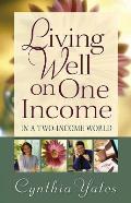 Living Well On One Income In A Two Incom