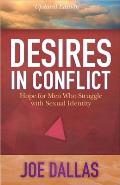 Desires In Conflict Hope For Men Who Str