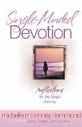 Single Minded Devotion Reflections for the Single Journey