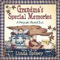 Grandmas Special Memories A Keepsake Record Book
