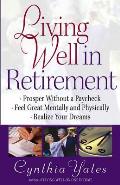 Living Well In Retirement