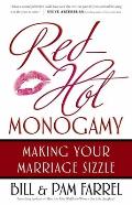 Red Hot Monogamy Making Your Marriage Sizzle