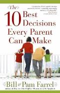 10 Best Decisions Every Parent Can Make