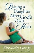Raising a Daughter After Gods Own Heart