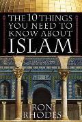 The 10 Things You Need to Know about Islam