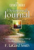 Daily Bible Devotional Journal A Companion for Reading Through the Bible in One Year
