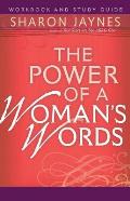 Power of a Womans Words Workbook & Study Guide