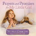 Prayers & Promises For My Little Girl