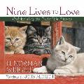 Nine Lives to Love Celebrating the Cats We Fancy