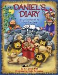 Daniels Diary How God Saved Me from the Lions