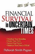 Financial Survival in Uncertain Times