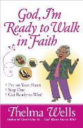 God Im Ready to Walk in Faith Put on Your Shoes Step Out & Get Ready to Win