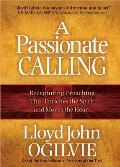 Passionate Calling Recapturing Preaching That Enriches the Spirit & Moves the Heart