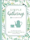 Simple Gatherings 50 Ways to Inspire Connection