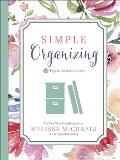 Simple Organizing 50 Ways to Clear the Clutter