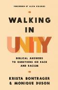 Walking in Unity: Biblical Answers to Questions on Race and Racism