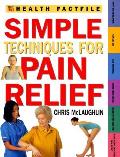 Simple Techniques For Pain Relief