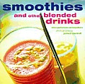 Smoothies & Other Blended Drinks