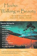 Hozhowalking in Beauty Native American Stories of Inspiration Humor & Life