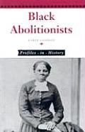 Black Abolitionists (Profiles in History)