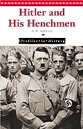 Hitler and His Henchmen (Profiles in History)