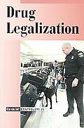 Drug Legalization (Current Controversies)