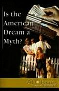 Is the American Dream a Myth?