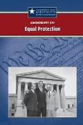 Amendment XIV: Equal Protection