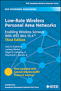 Low-Rate Wireless Personal Area Networks: Enabling Wireless Sensors with IEEE 802.15.4