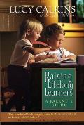 Raising Lifelong Learners A Parents Guide