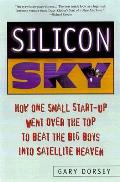Silicon Sky How One Small Start Up Went