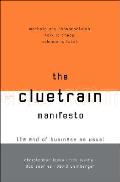 Cluetrain Manifesto The End Of Business