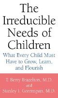 Irreducible Needs Of Children