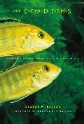 Cichlid Fishes Natures Grand Experiment