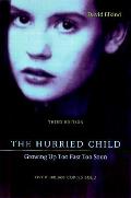 Hurried Child 3rd Edition