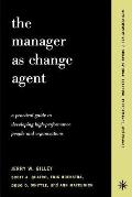 The Manager as Change Agent