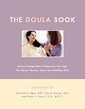 Doula Book How a Trained Labor Companion Can Help You Have a Shorter Easier & Healthier Birth
