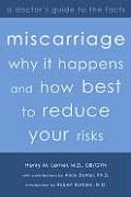 Miscarriage Why It Happens & How Best to Reduce Your Risks