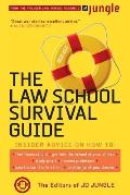 The Jd Jungle Law School Survival Guide
