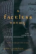 A Faceless Enemy: The Origins of Modern Terrorism