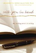 With Pen in Hand The Healing Power of Writing