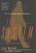 The System: A Story of Intrigue and Market Domination
