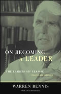 On Becoming a Leader The Leadership Classic