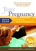 Your Pregnancy Quick Guide To Nutrition & Weig