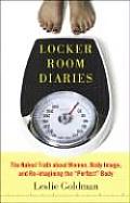 Locker Room Diaries The Naked Truth Abou